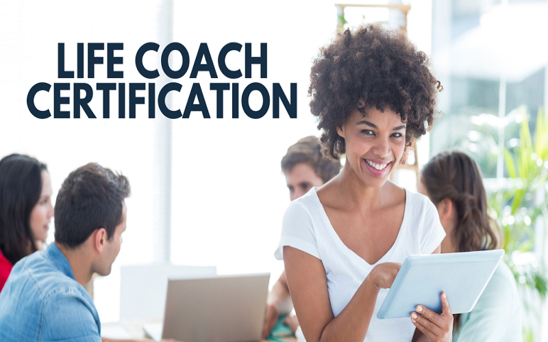 DISCOVER THE ADVANTAGES OF LIFE COACH CERTIFICATION